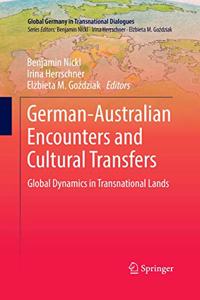 German-Australian Encounters and Cultural Transfers