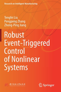 Robust Event-Triggered Control of Nonlinear Systems