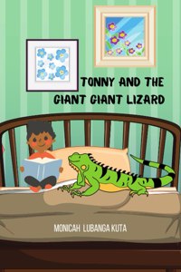 Tonny And The Giant Giant Lizard