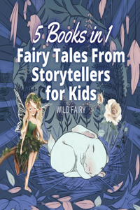 Fairy Tales From Storytellers for Kids