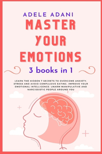 Master Your Emotions