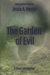 The Garden of Evil