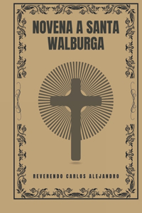 Novena a Santa Walburga