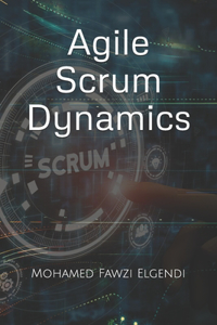 Agile Scrum Dynamics