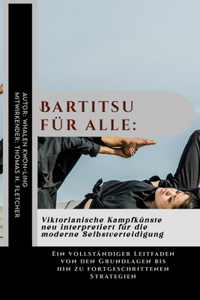 Bartitsu für alle