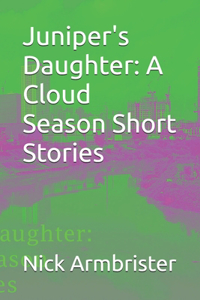 Juniper's Daughter