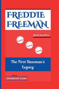 Freddie Freeman Biography