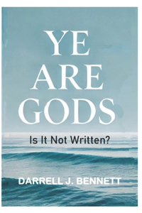 Ye Are GODS