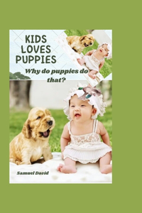 Kids Loves Puppies