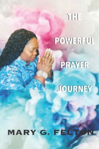 Powerful Prayer Journey