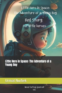 Little Hero in Space