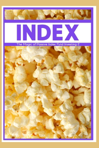 Magic of Passive Index Fund Investing 2