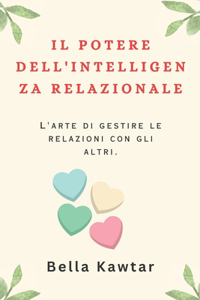 Il Potere Dell'intelligenza Relazionale