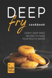 Deep Fry Cookbook