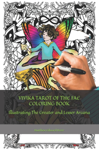 Vivika Tarot of the Fae Coloring Book