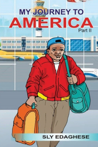 My Journey To America
