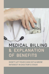 Medical Billing & Explanation Of Benefits