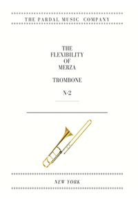 Flexibility of Merza Trombone N-2