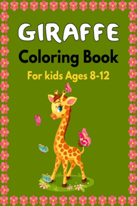 GIRAFFE Coloring Book For Kids Ages 8-12