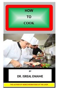 How to cook