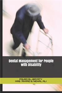 Dental Management for People with Disability