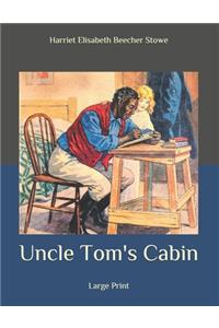 Uncle Tom's Cabin