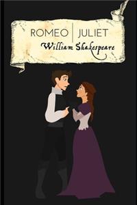 Romeo and Juliet (Annotated) Unabridged (Illustrated) Shakespeare Romantic Play