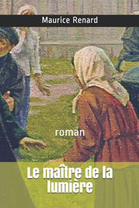 Le maître de la lumière