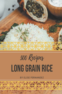 500 Long Grain Rice Recipes