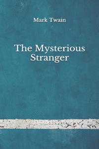 The Mysterious Stranger