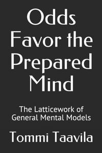 Odds Favor the Prepared Mind