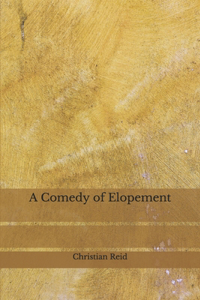 A Comedy of Elopement