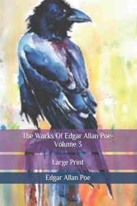 The Works Of Edgar Allan Poe-Volume 3