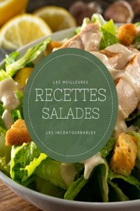 Les meilleures recettes Salades - Les incontournables