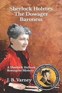 Sherlock Holmes The Dowager Baroness