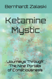 Ketamine Mystic