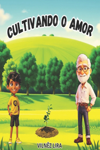 Cultivando o amor