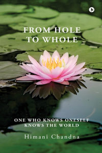 From Hole to Whole
