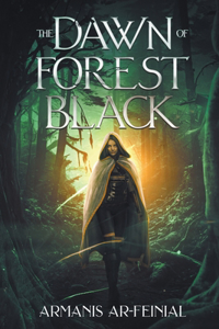 Dawn of Forest Black