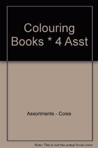 Colouring Books * 4 Asst