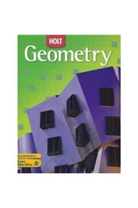 Holt Geometry: Student Edition 2008