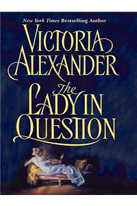 The Lady in Question