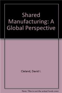 Shared Manufacturing