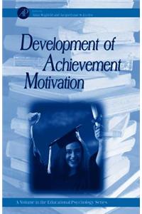 Development of Achievement Motivation