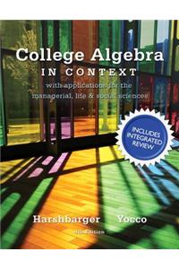 College Algebra in Context with Integrated Review Plus MML Student Access Card and Sticker