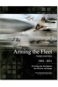 Arming the Fleet: 1943-2011