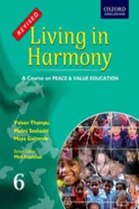 Living In Harmony, Book 6, Revised Edition