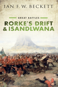 Rorke's Drift and Isandlwana