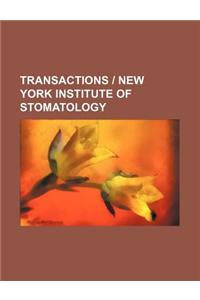 Transactions New York Institute of Stomatology