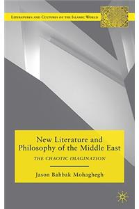 New Literature and Philosophy of the Middle East